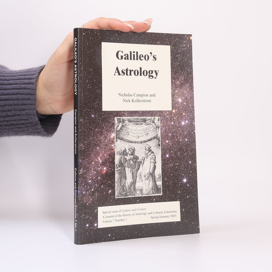 Nick Kollerstrom Culture and Cosmos - 7 No 1: Galileo's Astrology