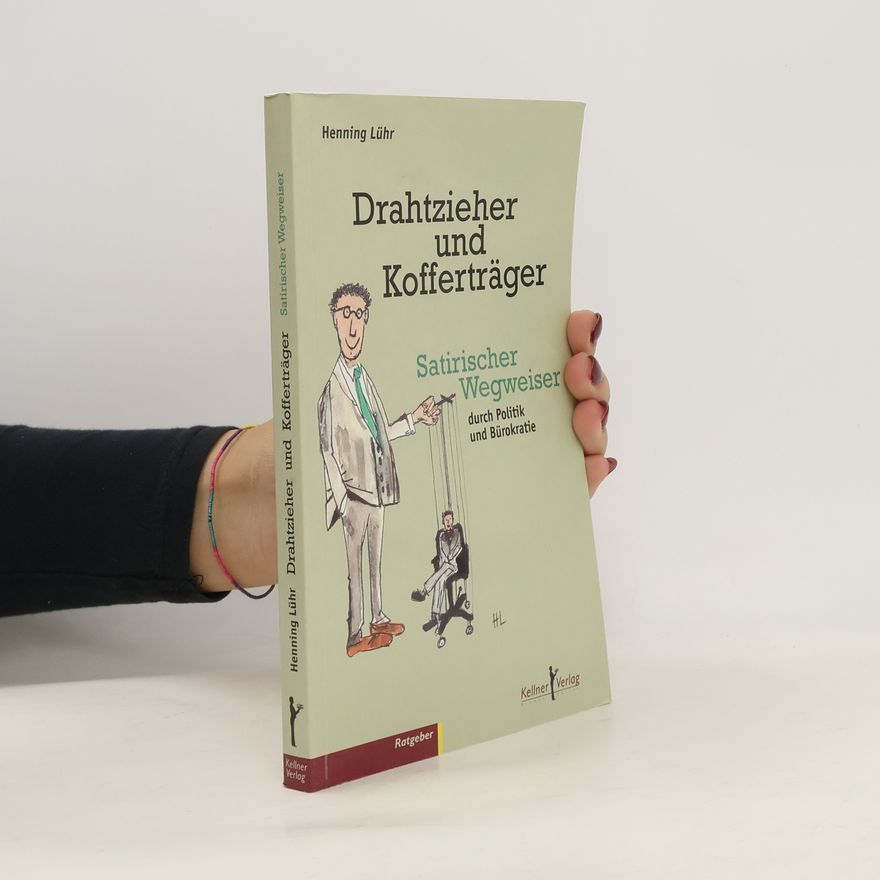 Hans-Henning Lühr Drahtzieher, Taktiker, Kofferträger