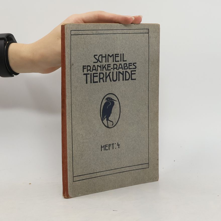 Otto Schmeil Tierkunde. Heft 4. Klasse IV.
