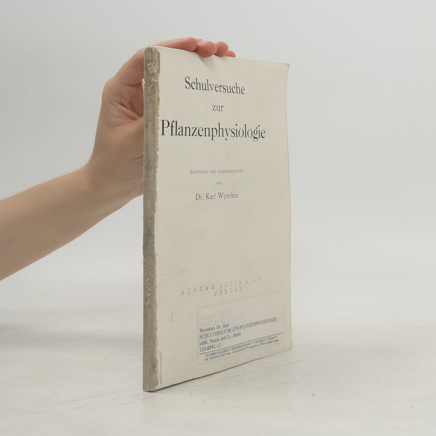 Karl Wyneken Schulversuche zur Pflanzenphysiologie
