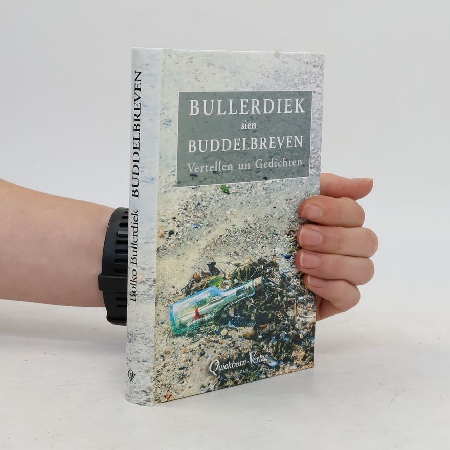 Bolko Bullerdiek Bullerdiek sien Buddelbreven