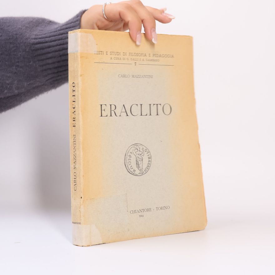 Carlo Mazzantini Eraclito