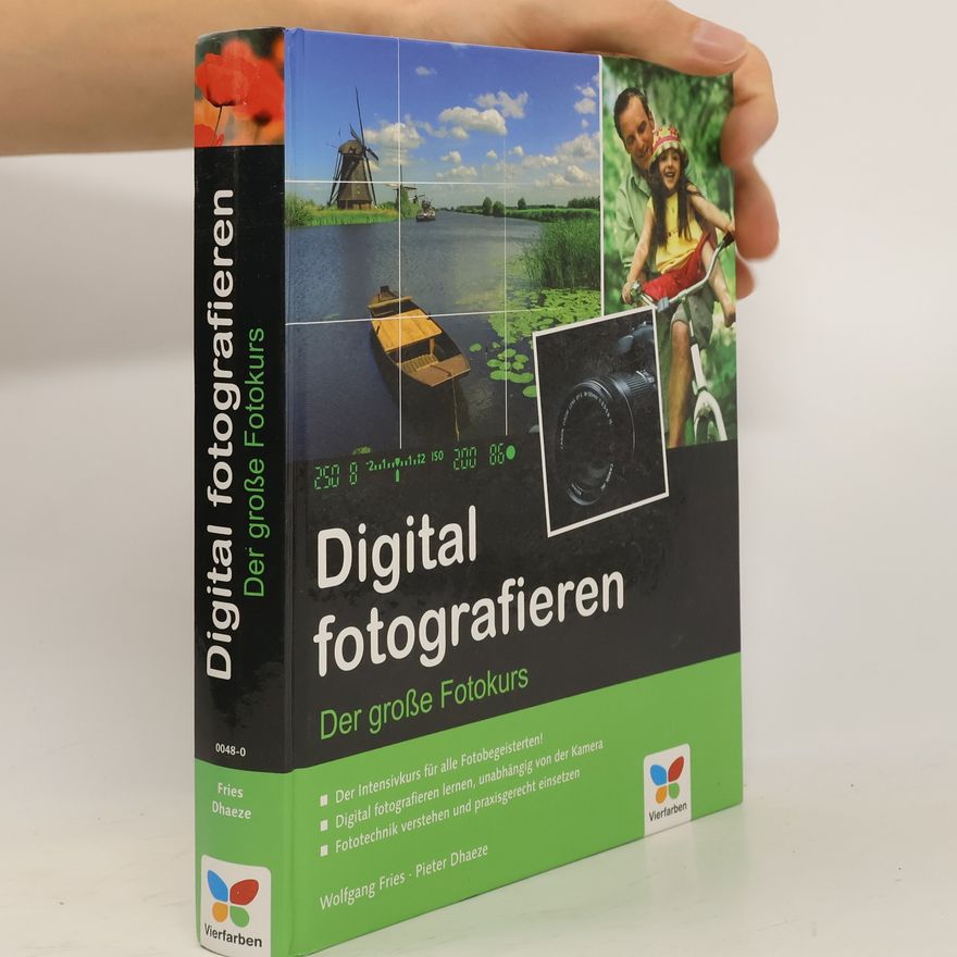 Wolfgang Fries Digital fotografieren
