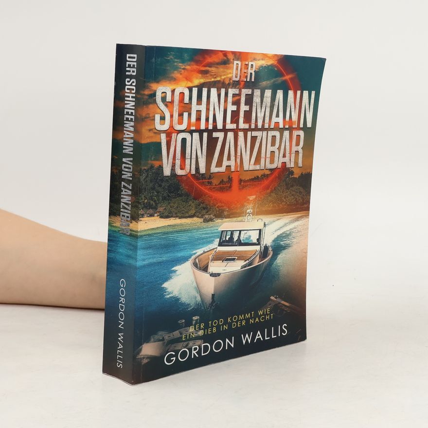 Gordon Wallis Der Schneemann Von Zanzibar