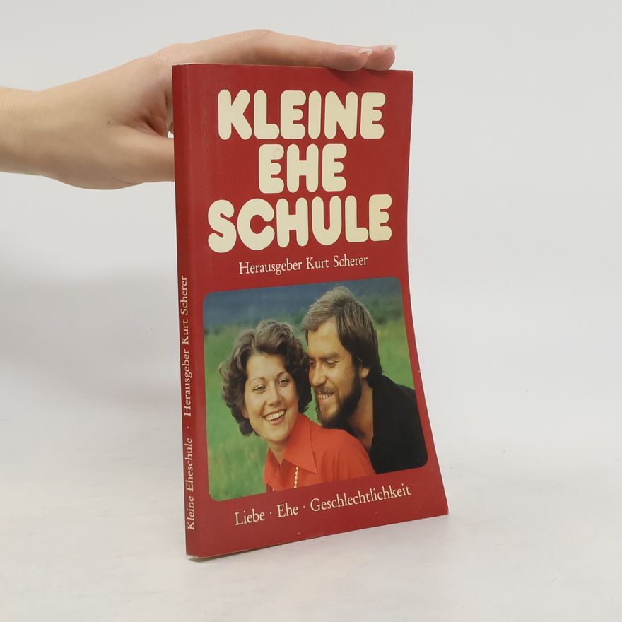 Kurt Scherer Kleine Eheschule