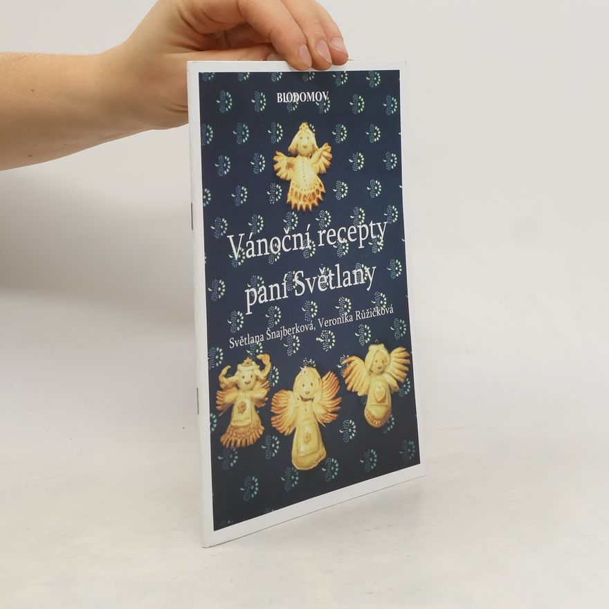 Veronika Růžičková Vánoční recepty paní Světlany