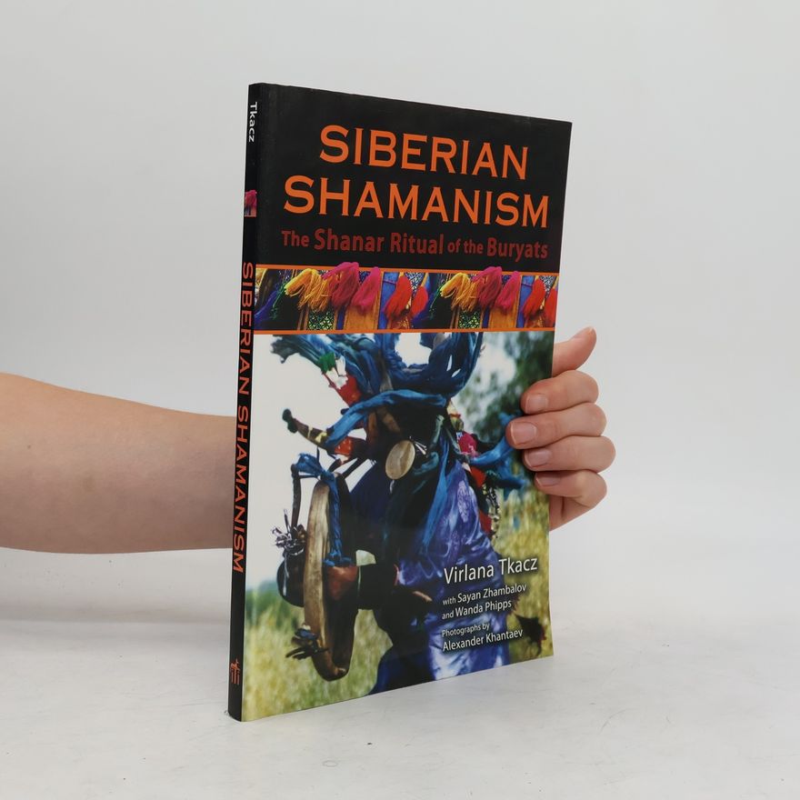 Virlana Tkacz Siberian Shamanism