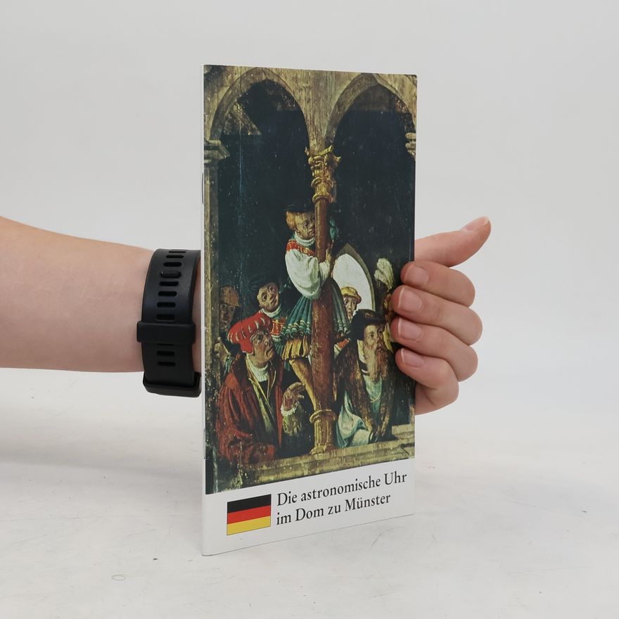 Trude Hüttenhain Die astronomische Uhr im Dom zu Münster