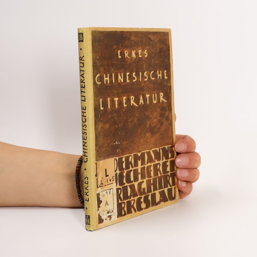 Eduard Erkes Chinesische Literatur