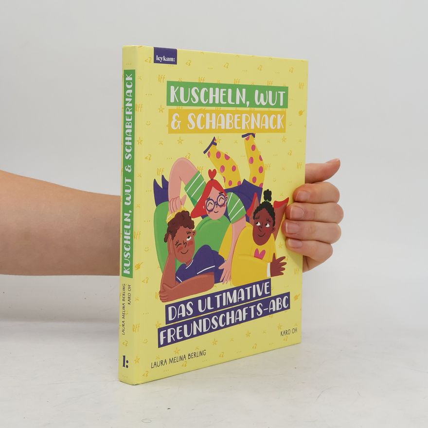 Laura Melina Berling Kuscheln, Wut & Schabernack