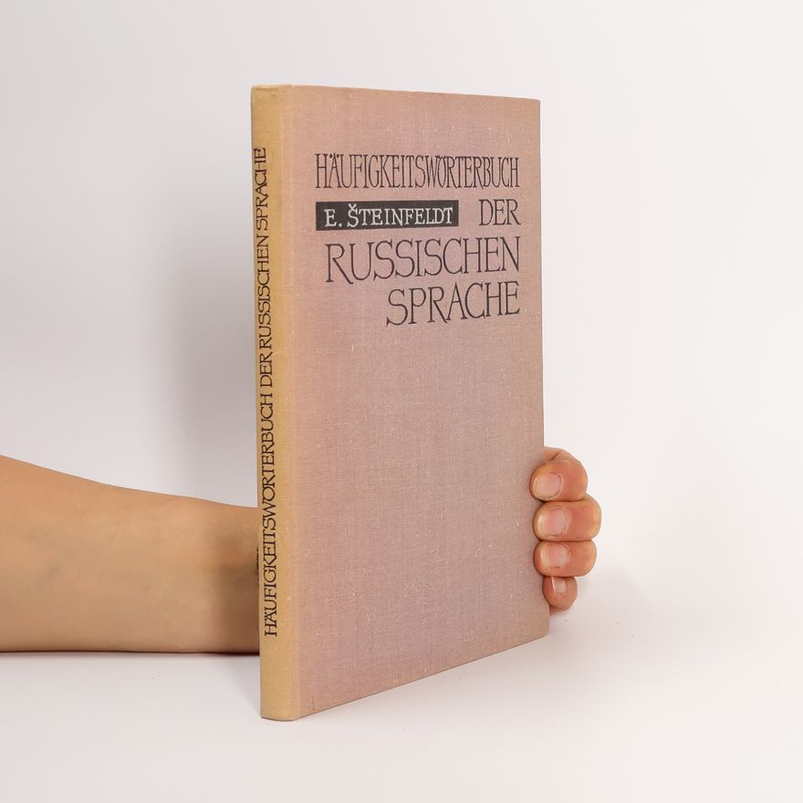 Evi Šteinfeldt Häufigkeitswörterbuch der russischen Sprache