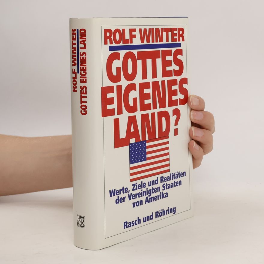 Rolf Winter Gottes eigenes Land?