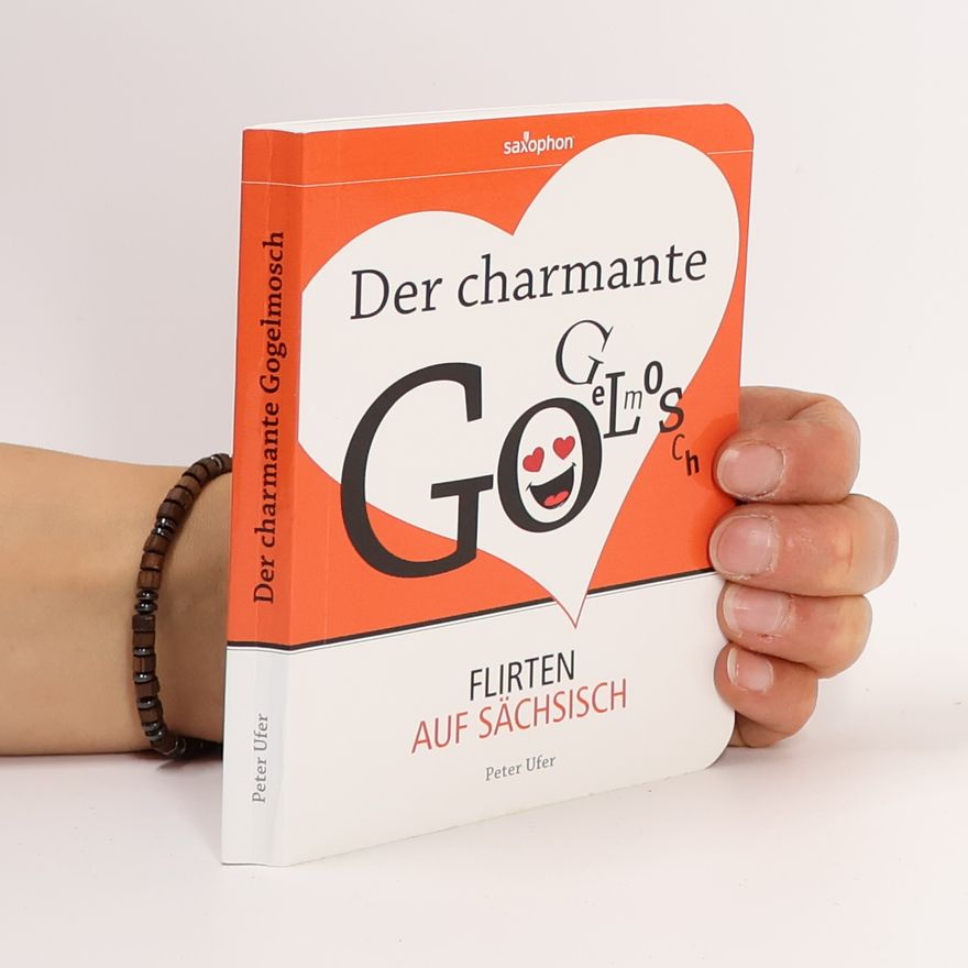 Peter Ufer Der charmante Gogelmosch