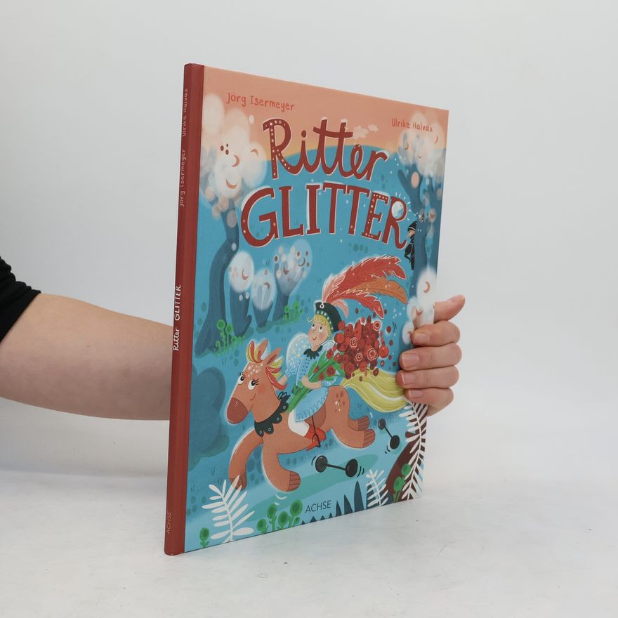Jörg Isermeyer Ritter Glitter