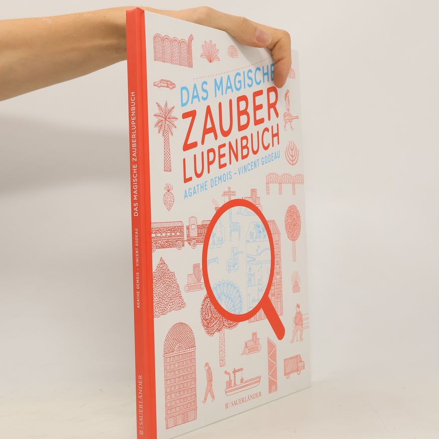 Agathe Demois Das magische Zauberlupenbuch