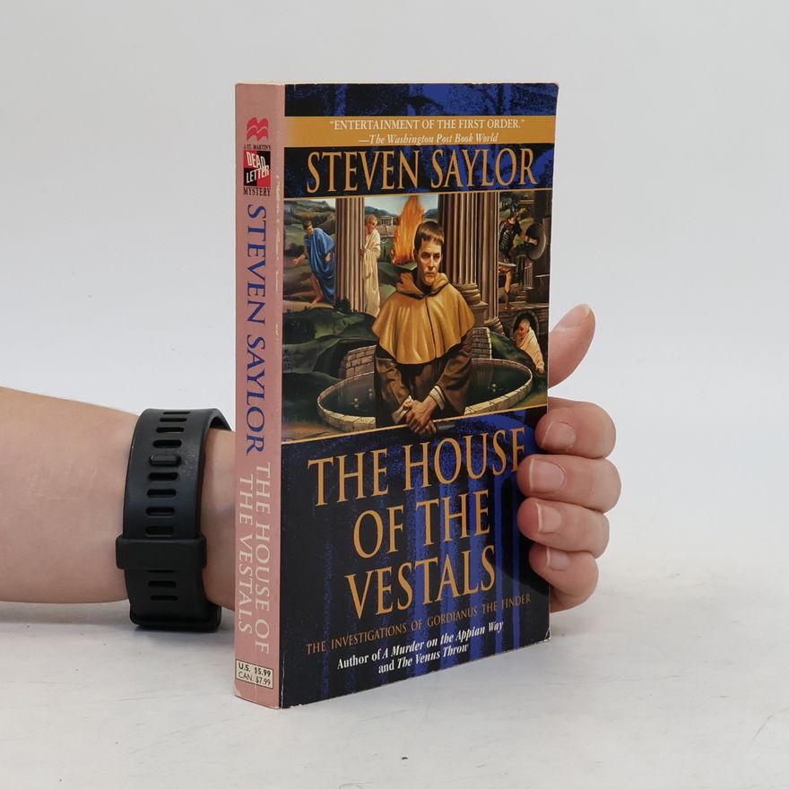 Steven Saylor The House of the Vestals