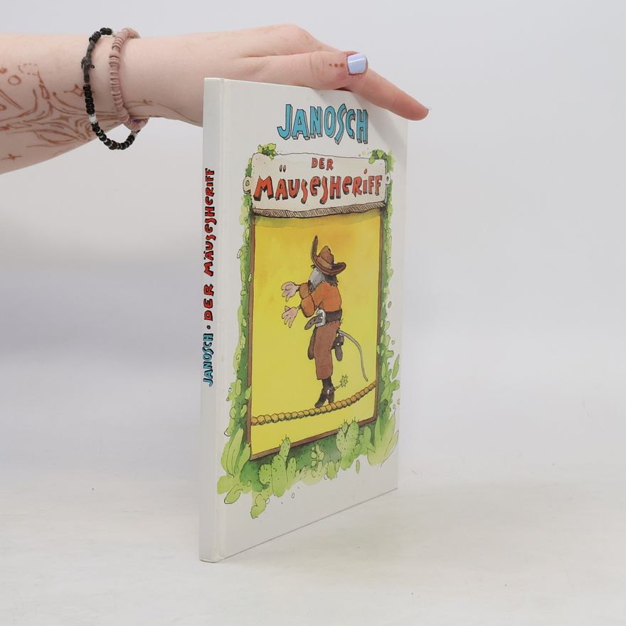 Janosch Der Mäusesheriff