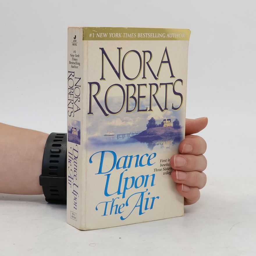 Nora Roberts Dance upon the air