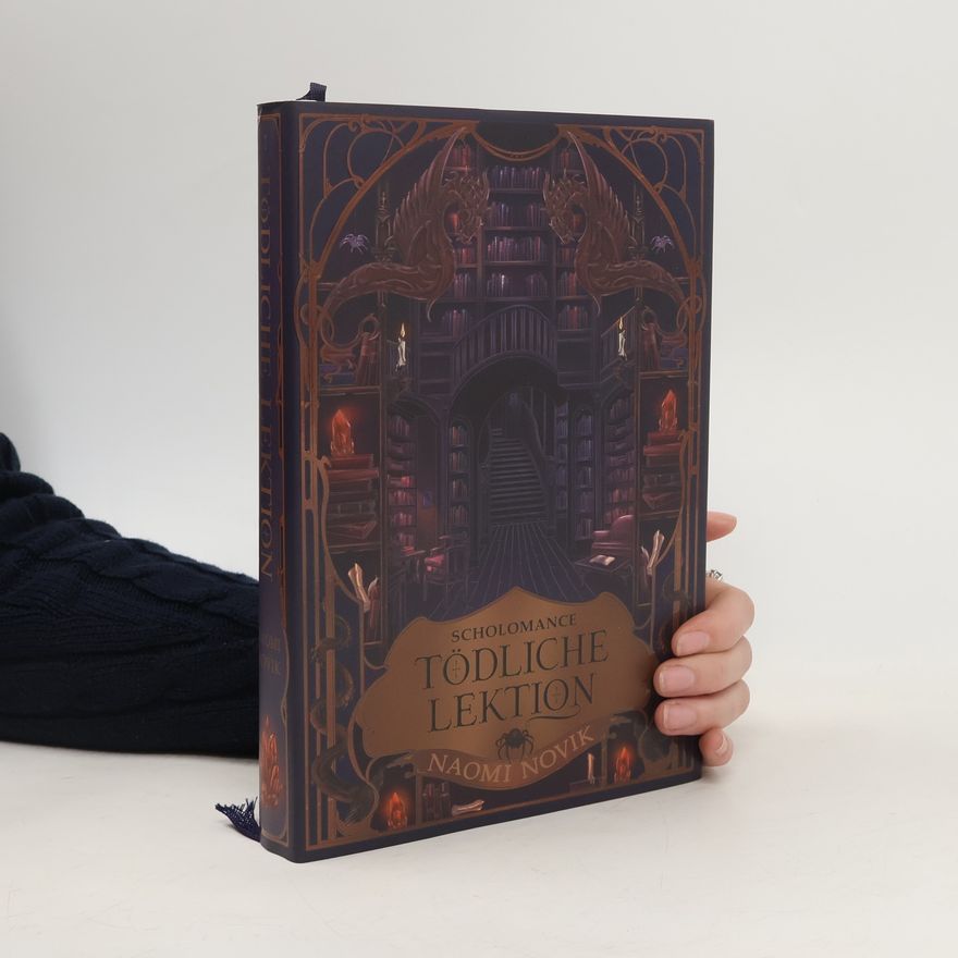 Naomi Novik Scholomance I. Tödliche Lektion