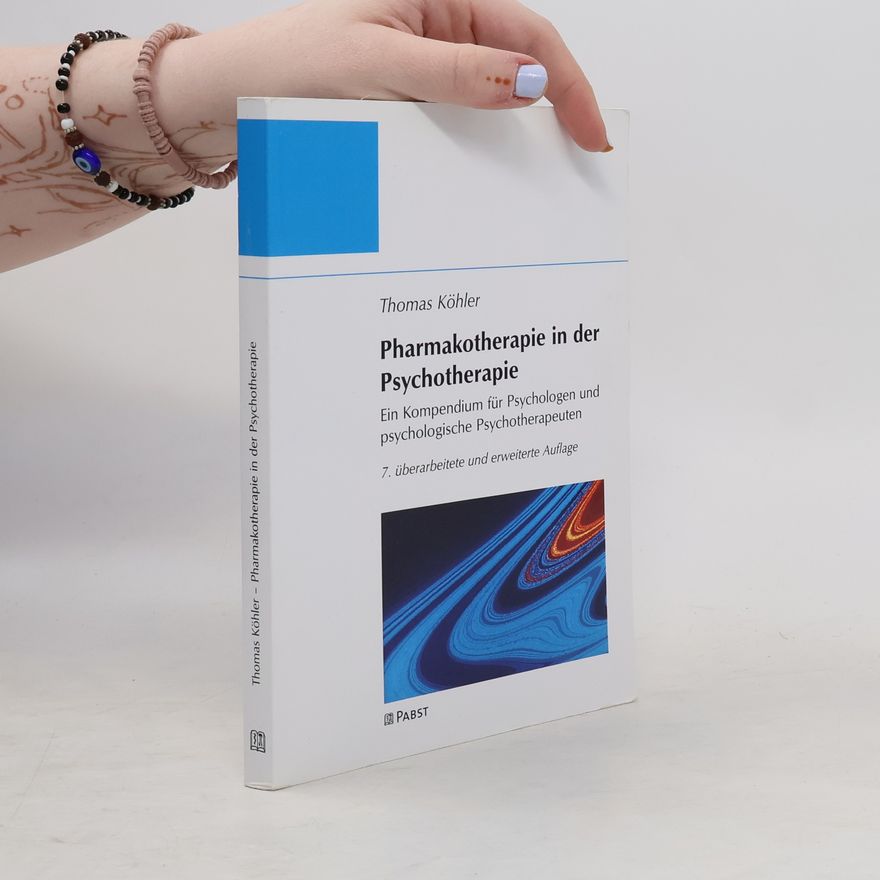 Thomas Köhler Pharmakotherapie in der Psychotherapie