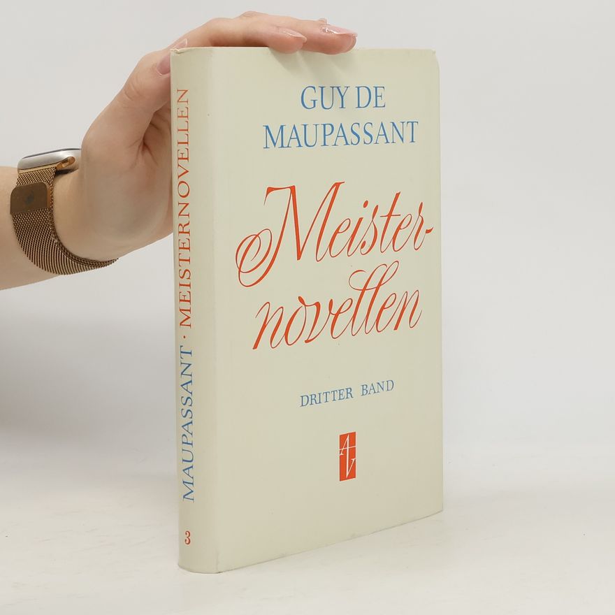 Guy de Maupassant Meisternovellen 3