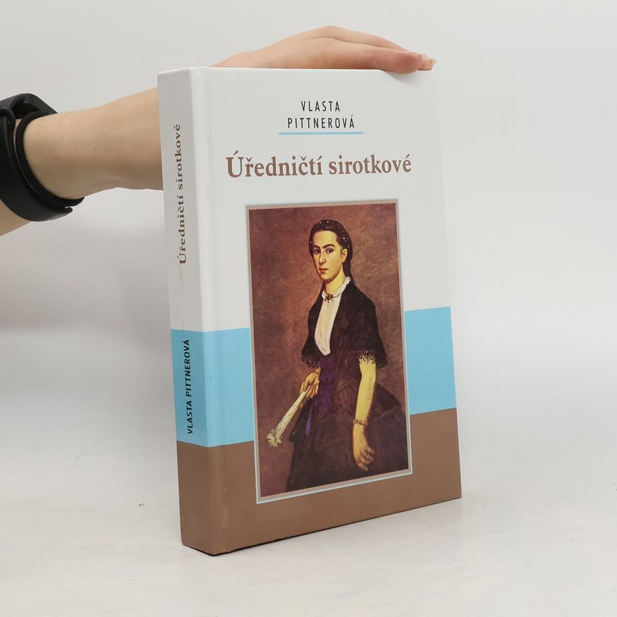 Vlasta Pittnerová Uředničtí sirotkové