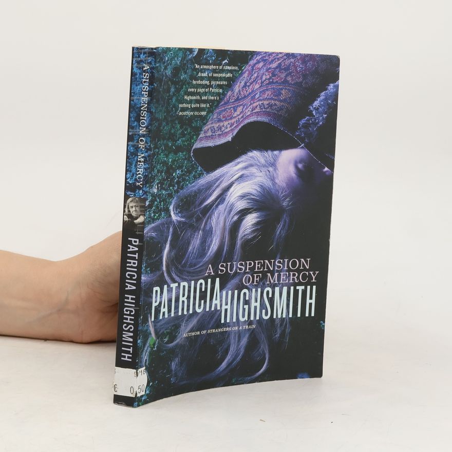 Patricia Highsmith A Suspension of Mercy