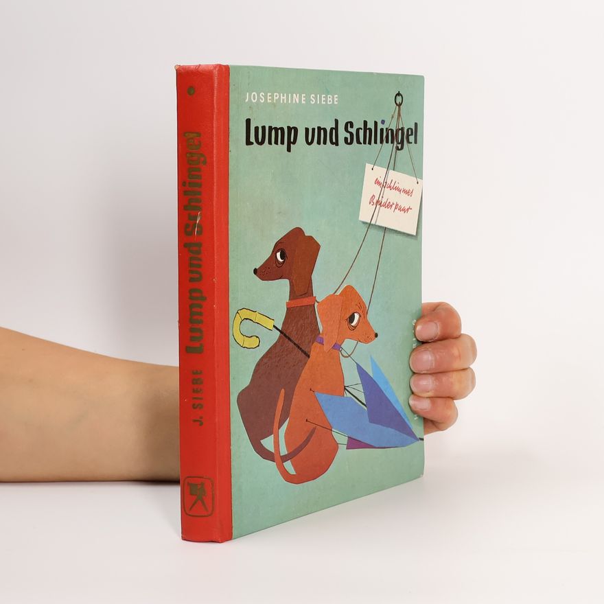 Josephine Siebe Lump und Schlingel