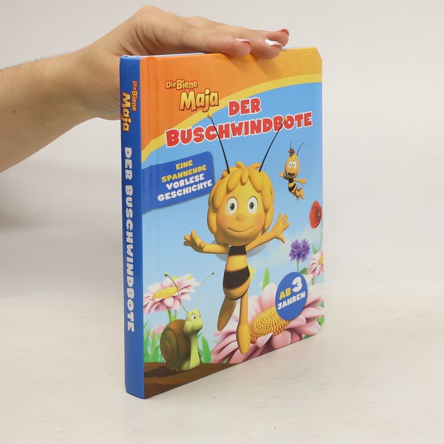 Autorenkollektiv Die Biene Maja der Buschwindbote