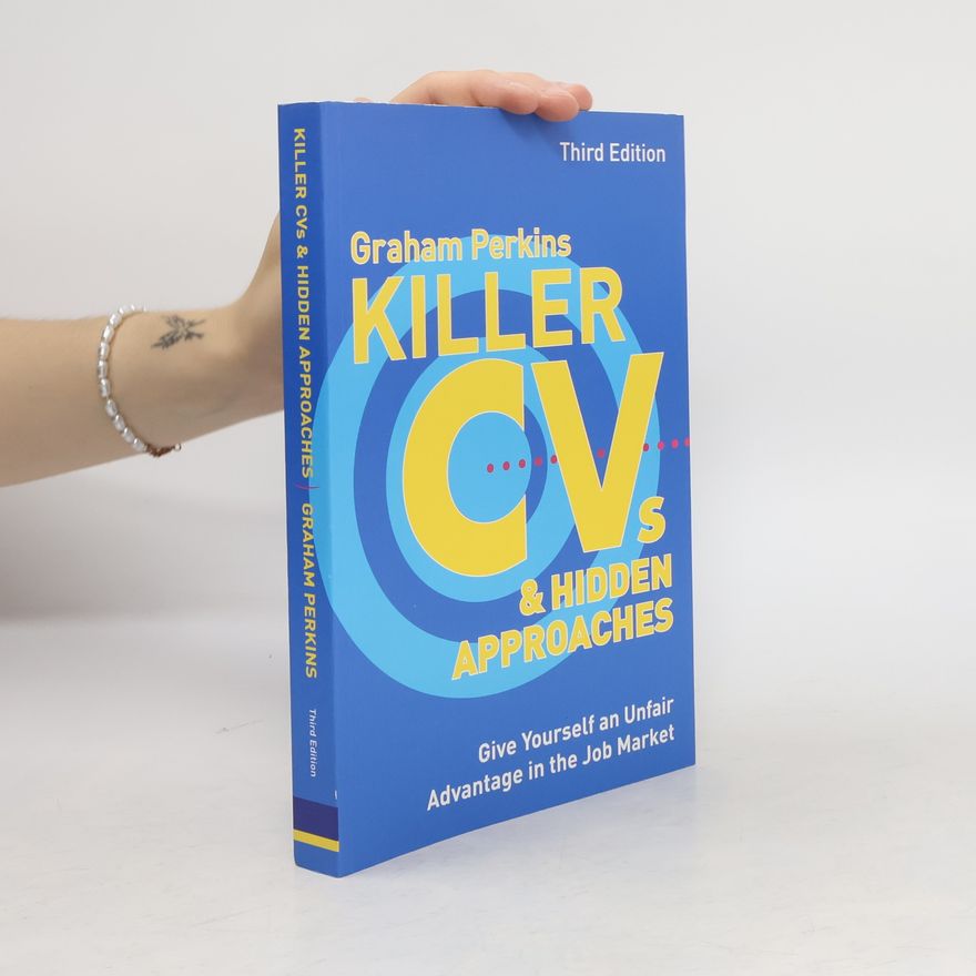 Graham Perkins Killer CVs & Hidden Approaches