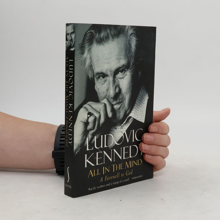 Ludovic Kennedy All in the Mind