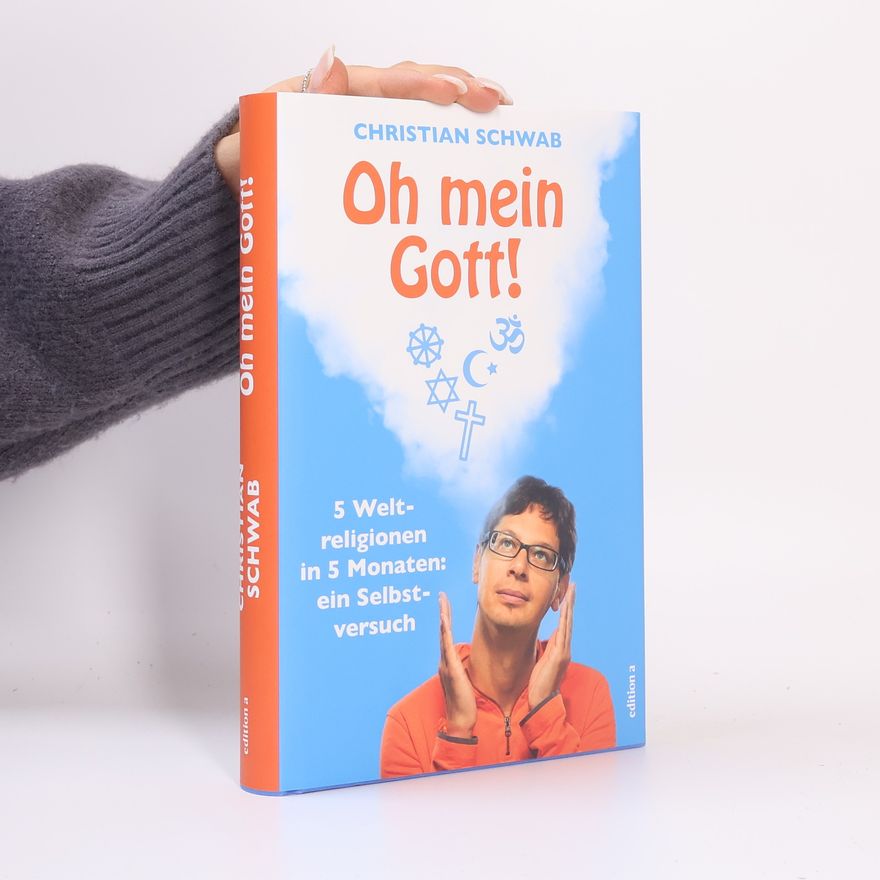 Christian Schwab Oh mein Gott!
