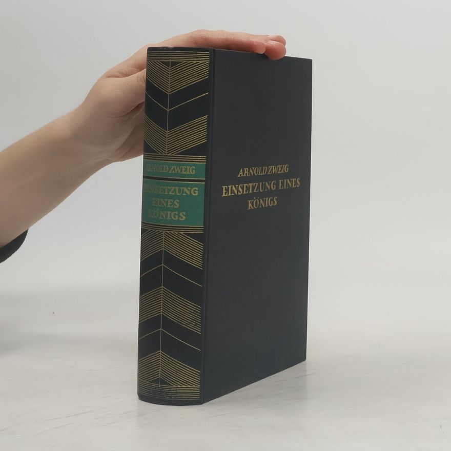 Arnold Zweig Einsetzung Eines Königs