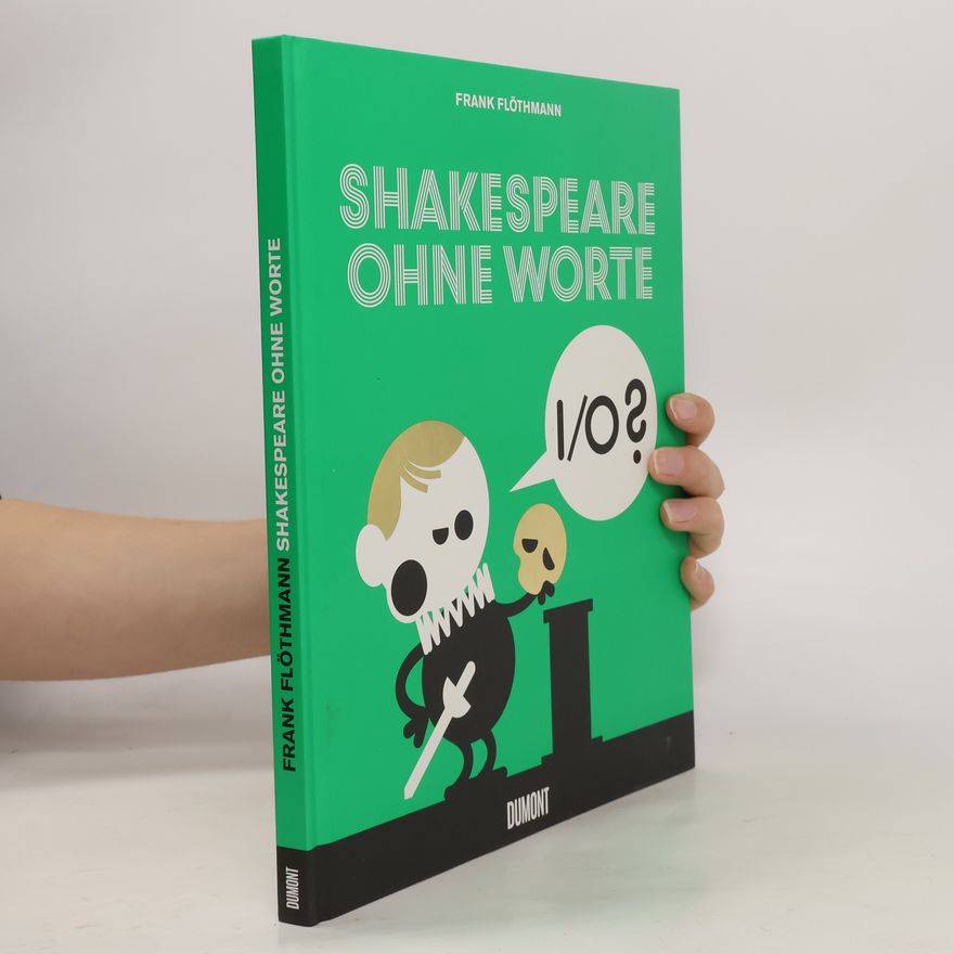 Frank Flöthmann Shakespeare ohne Worte