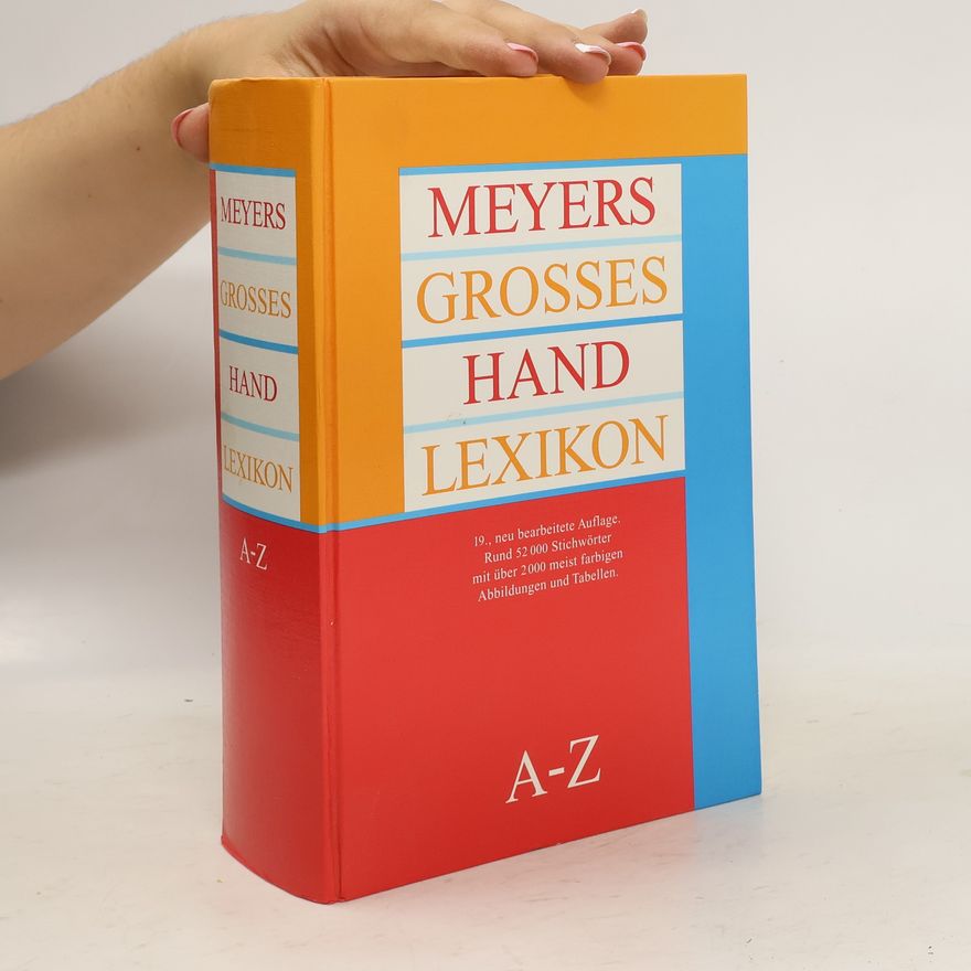 Kolektiv autorů Meyers Grosses Handlexikon A-Z