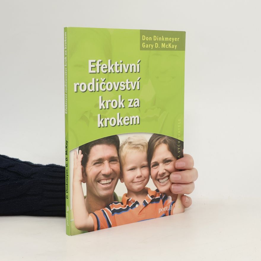 Bohuslava Boučková Efektivní rodičovství krok za krokem