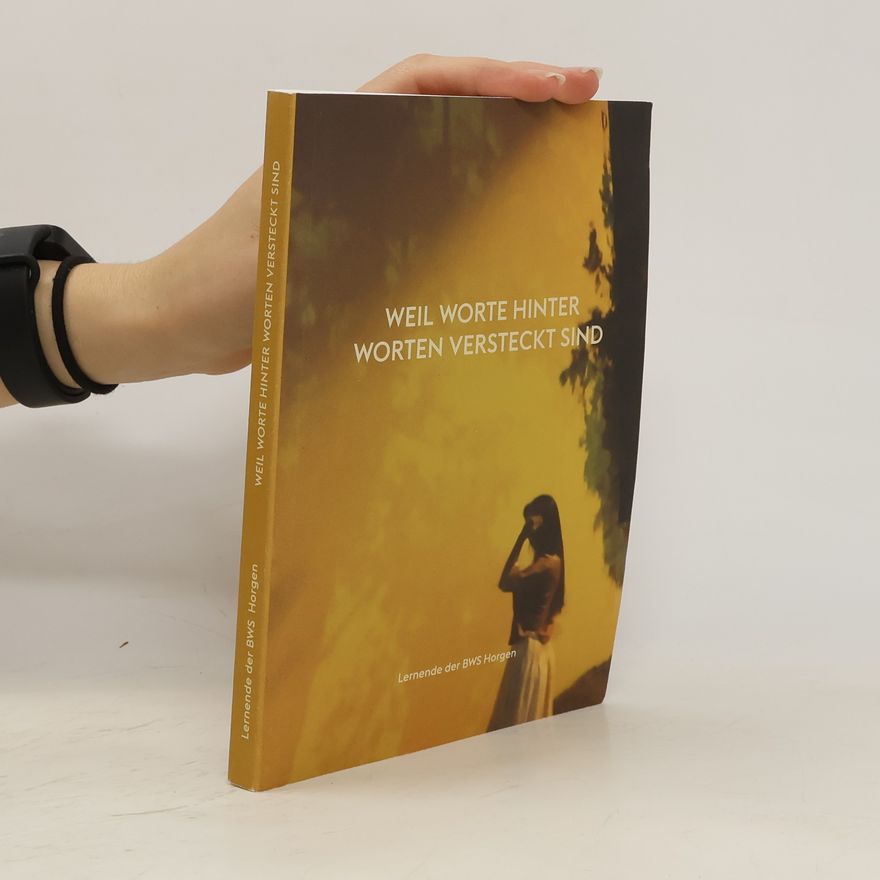 Various authors Weil Worte hinter Wörtern versteckt sind