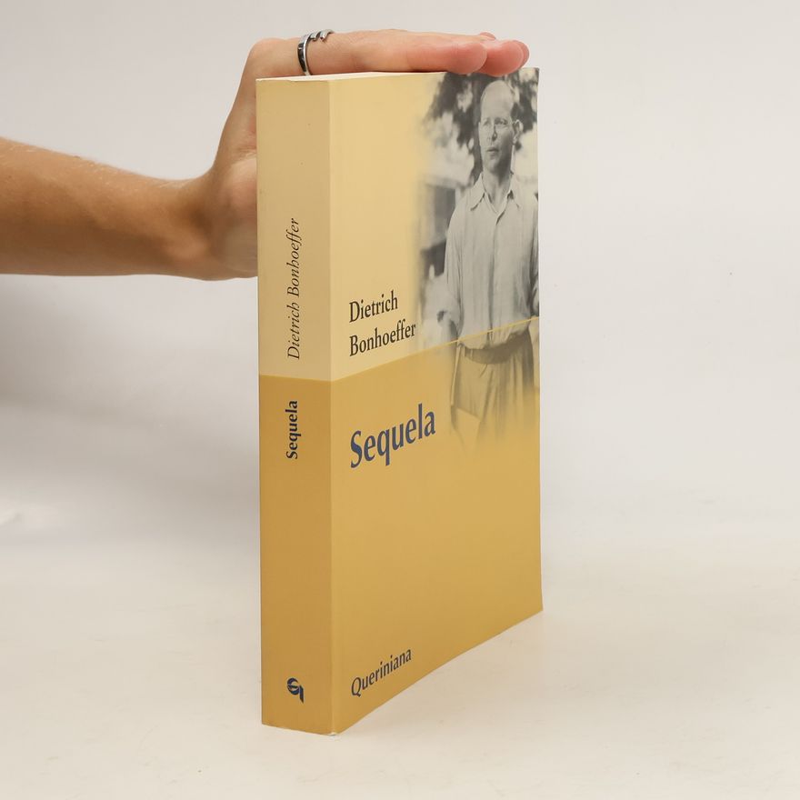 Dietrich Bonhoeffer Sequela