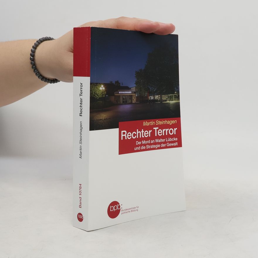 Martín Steinhagen Rechter Terror