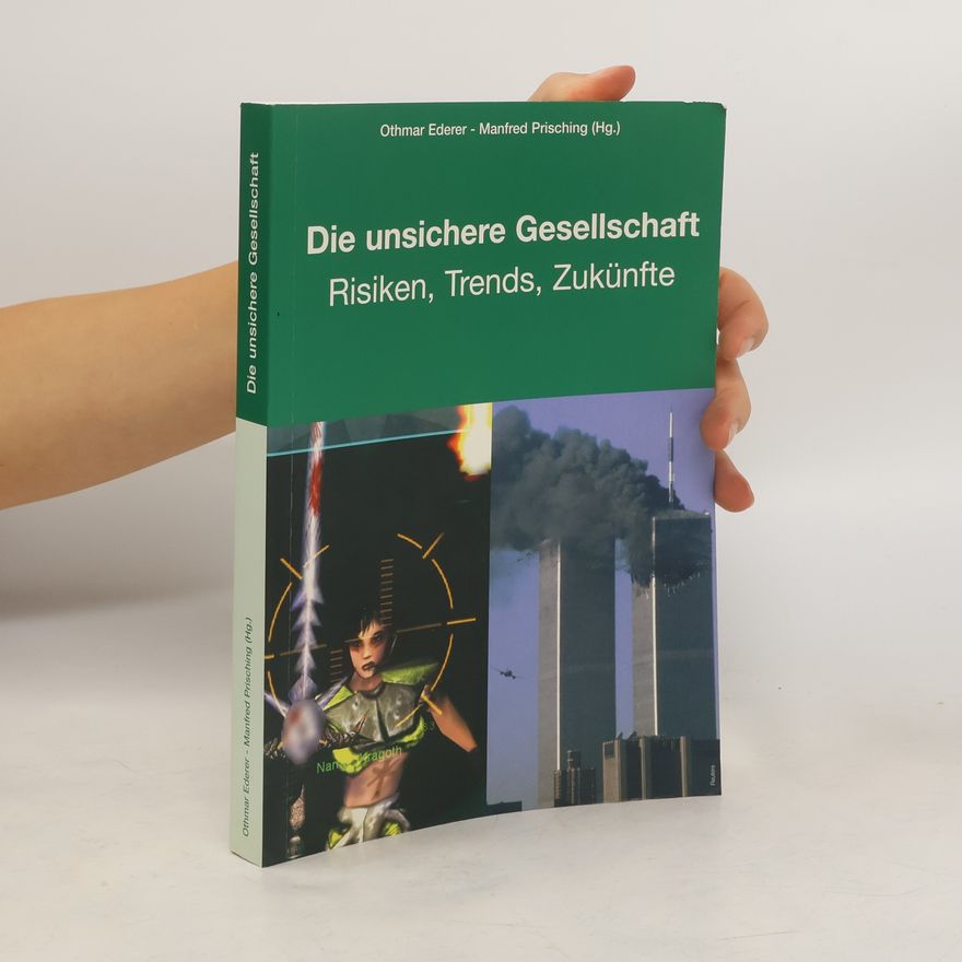 Othmar Ederer Die unsichere Gesellschaft