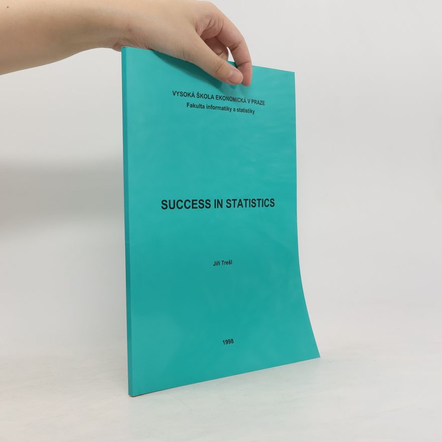 Jiří Trešl Success in Statistics