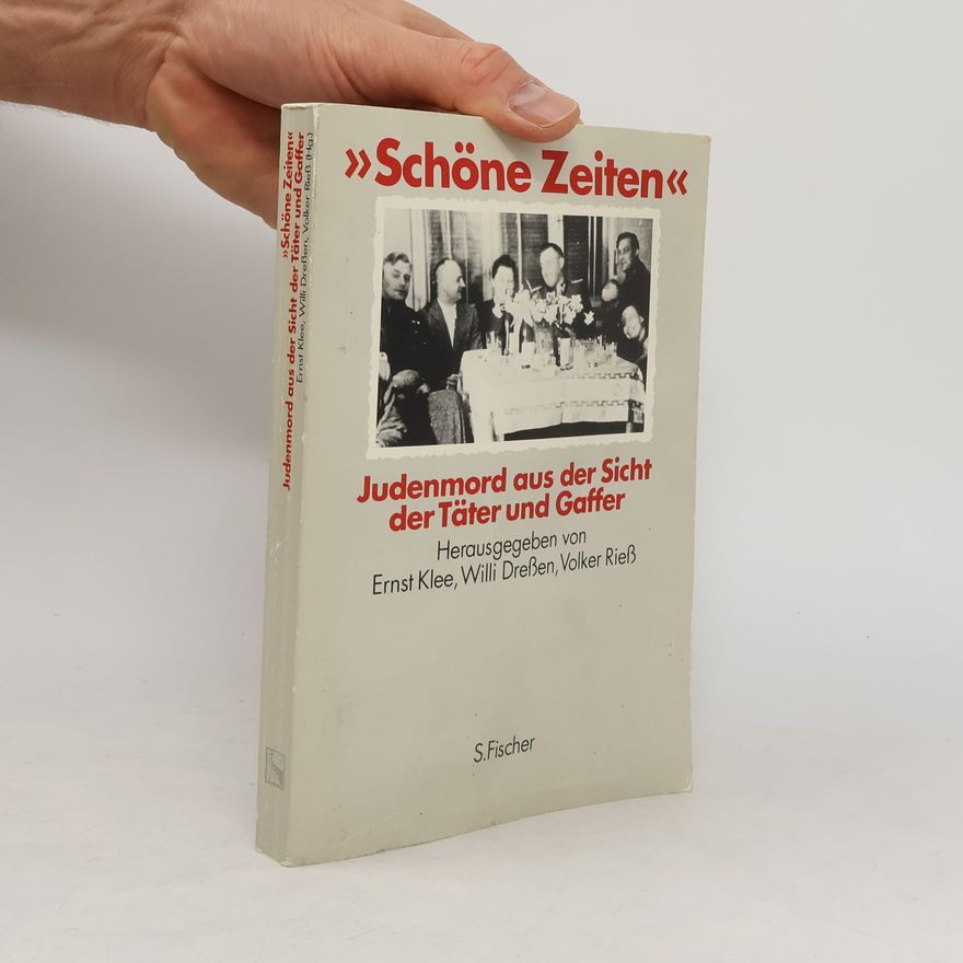 Ernst Klee "Schöne Zeiten"