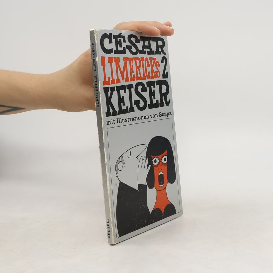 César Keiser Limericks 2
