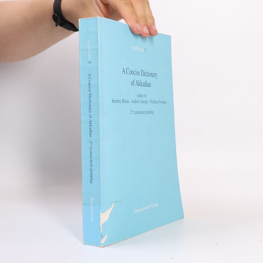 Jeremy A. Black A concise dictionary of Akkadian