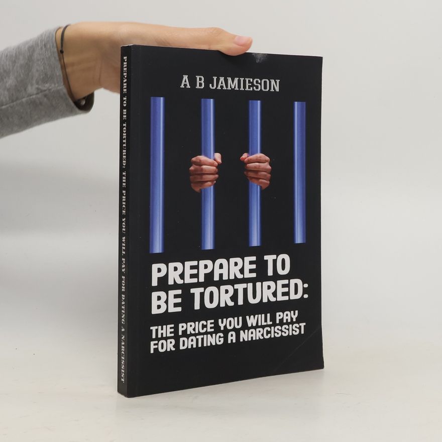 A. B. Jamieson Prepare to Be Tortured