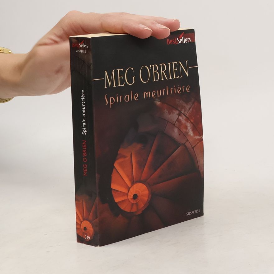 Meg O'Brien Spirale meurtrière