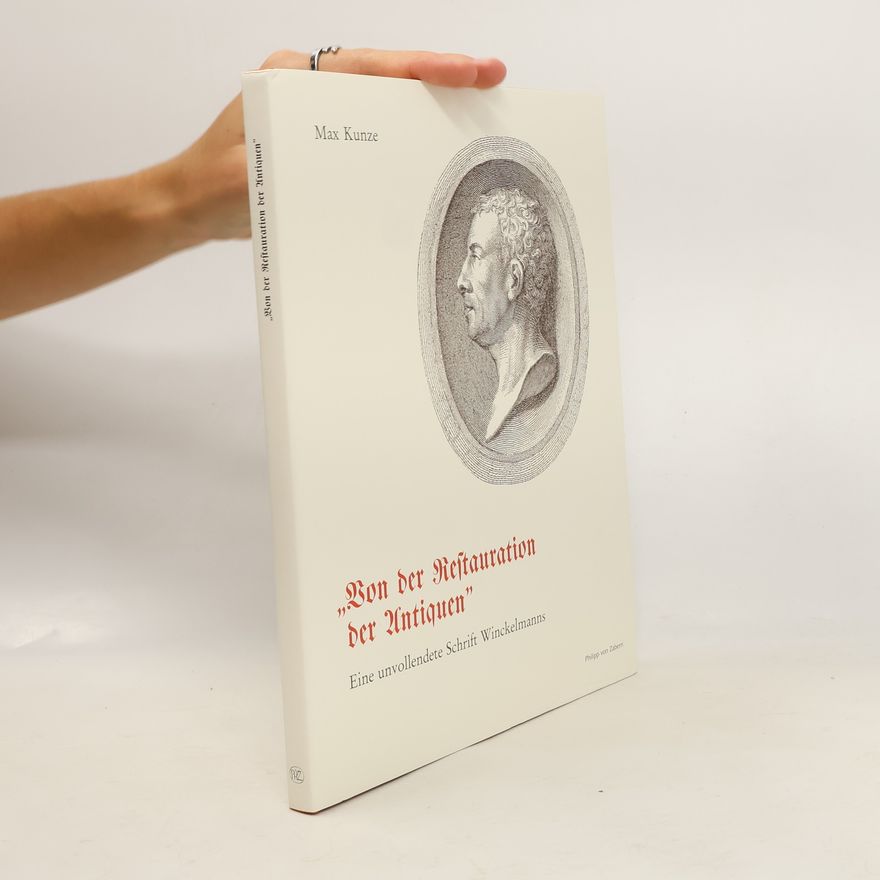 Johann Joachim Winckelmann Schriften und Nachlaß
