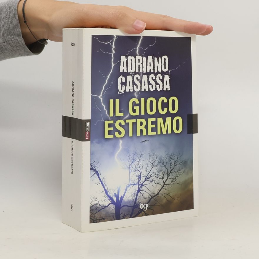 Adriano Casassa Il gioco estremo