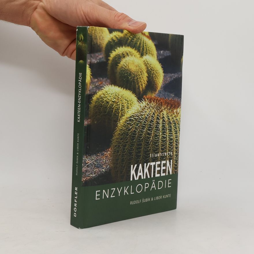 Libor Kunte Illustrierte Kakteen-Enzyklopädie