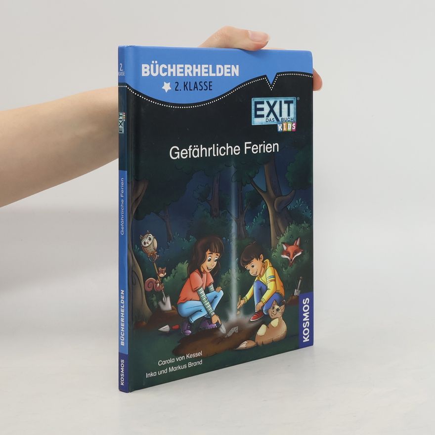 Inka Brand EXIT® - Das Buch Kids, Bücherhelden 2. Klasse, Gefährliche Ferien. Erstleser Kinder ab 7 Jahre